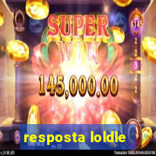 resposta loldle